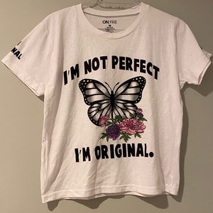 “I’m original” T-shirt from On Fire